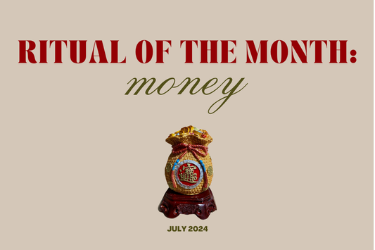 Ritual of the Month: Money